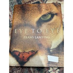 Frans Lanting‎ Eye to Eye Coffee Table Book Animal Photography